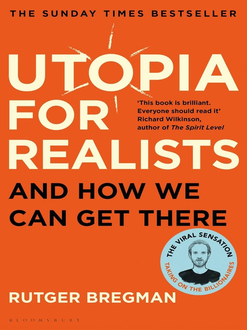 Title details for Utopia for Realists by Rutger Bregman - Wait list